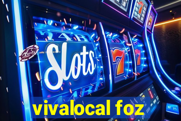 vivalocal foz